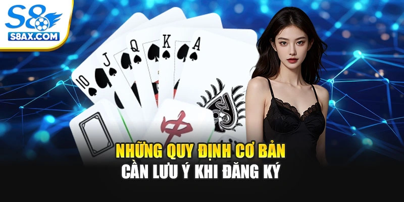 Những quy định cơ bản cần lưu ý khi đăng ký